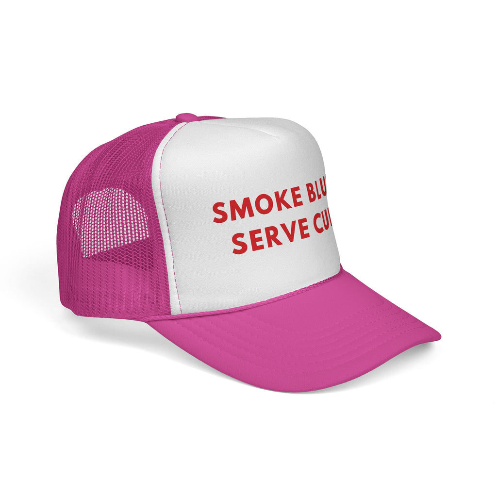 Smoke Blunt, Serve Cunt Trucker Caps