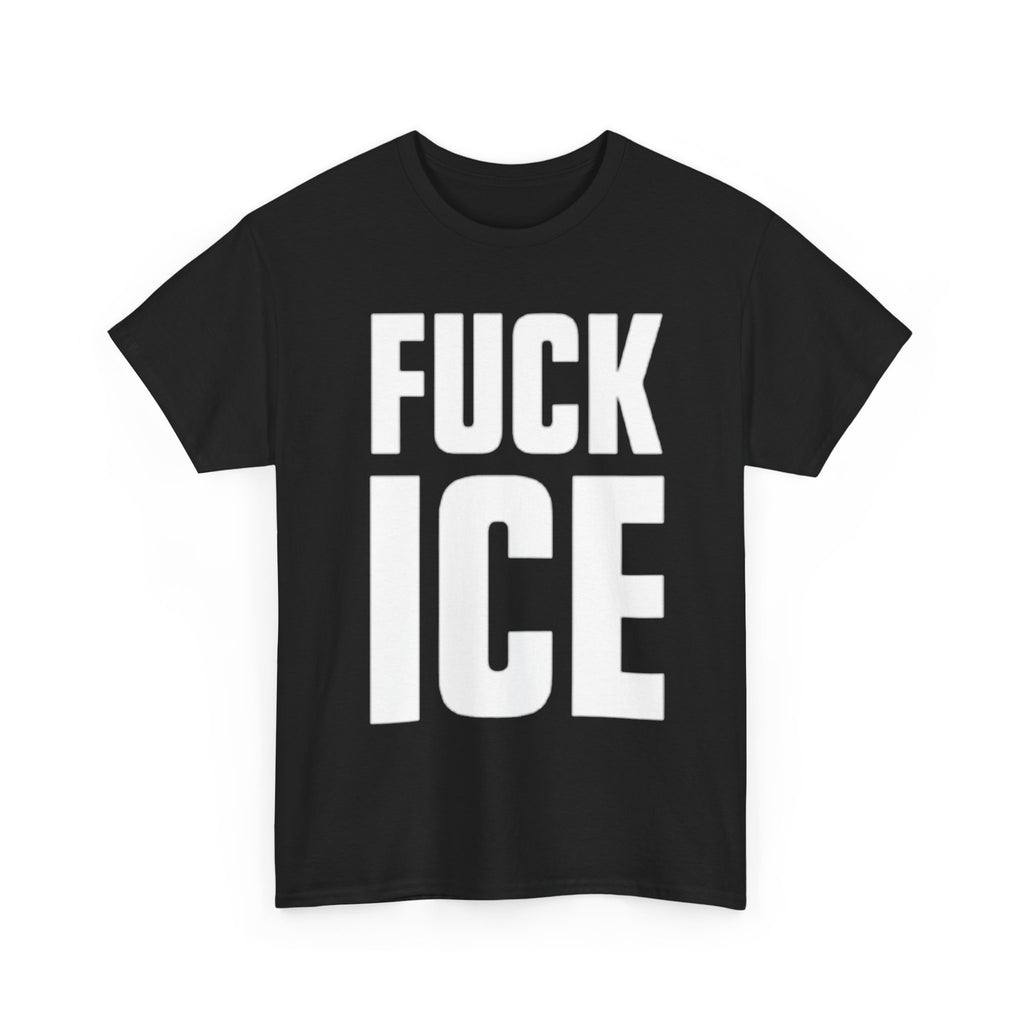 Black t-shirt with white text 'FUCK ICE' on a white background