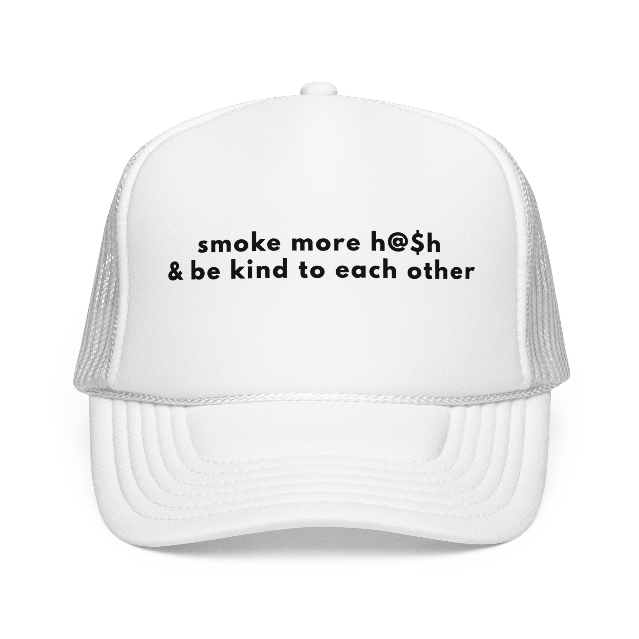 Smoke More H@$h & Be Kind Trucker Hat
