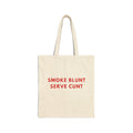 Smoke Blunt Serve Cunt Cotton Canvas Tote Bag