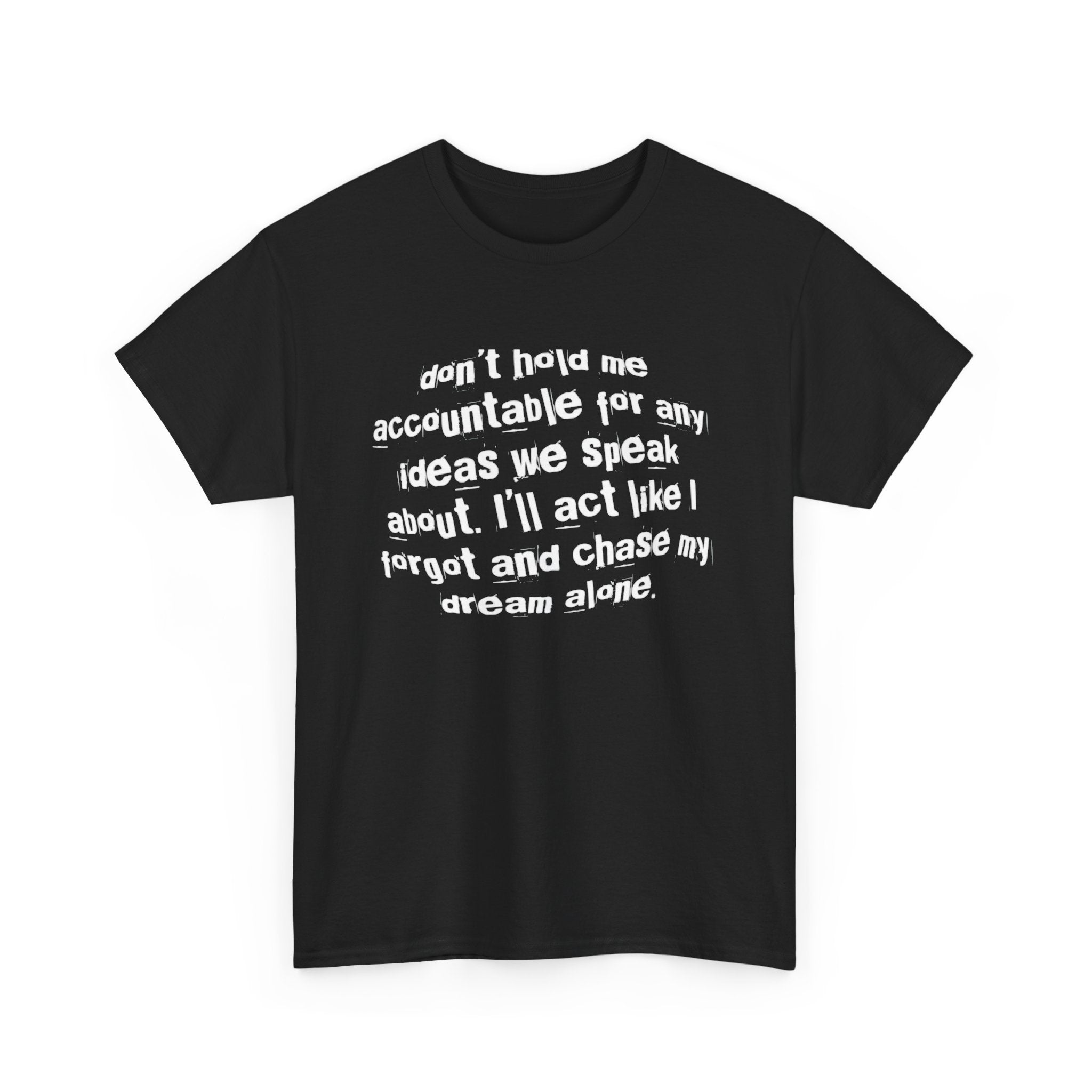 Black t-shirt with white text on a white background