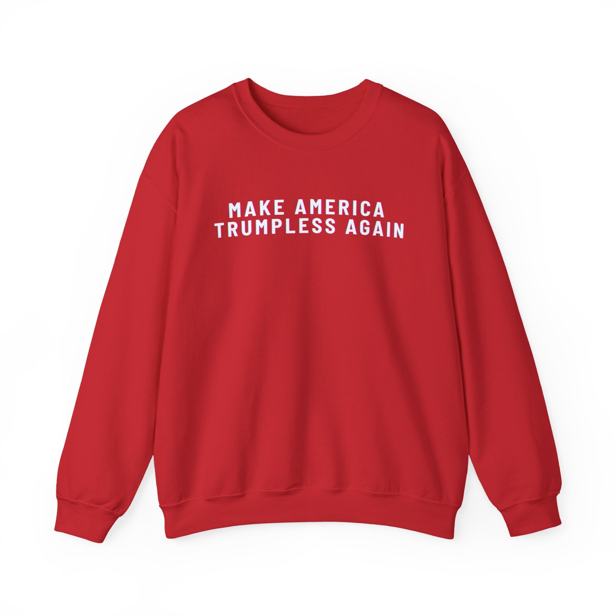 Make America Trumpless Again sweatshirt