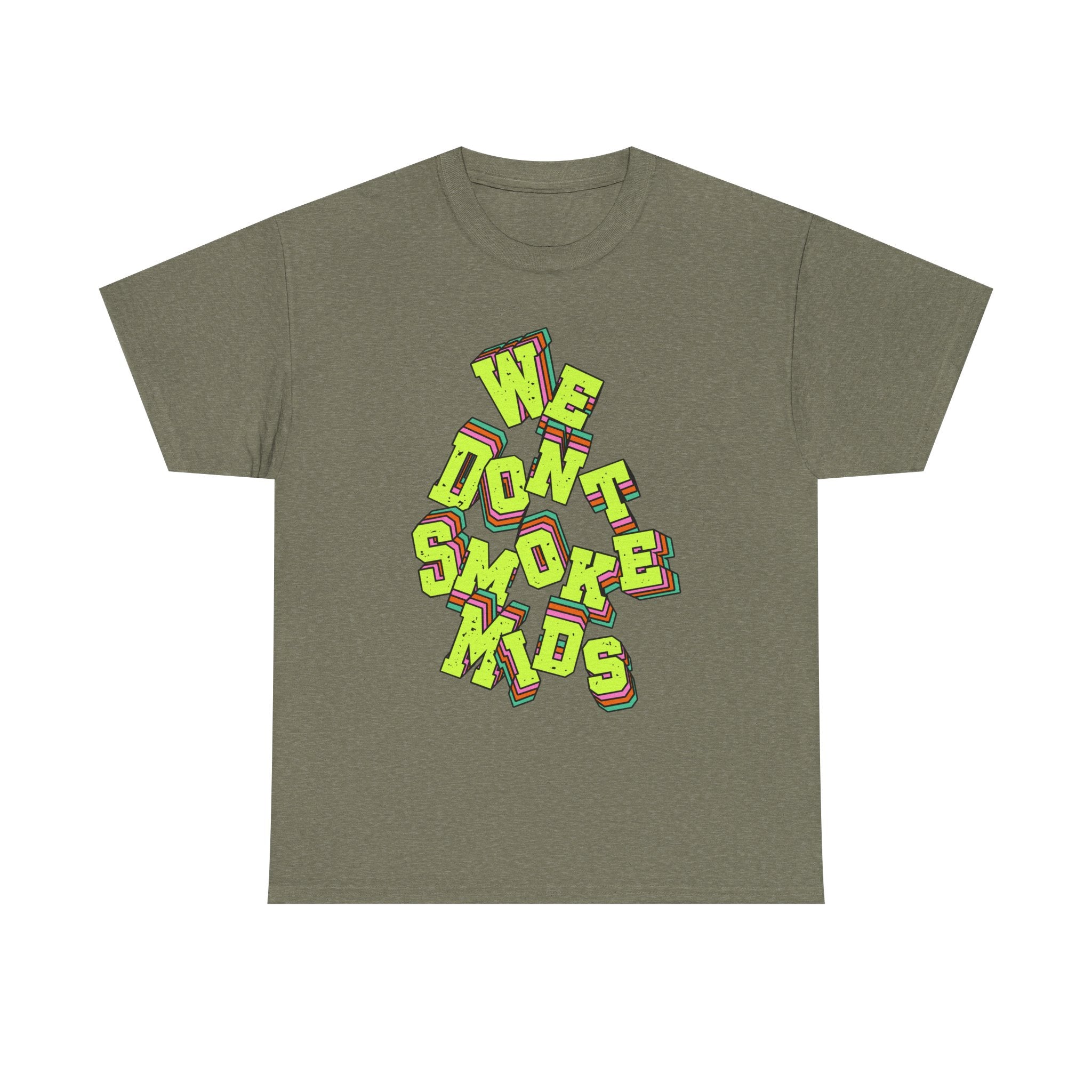We Don't Smoke Mids Graphic Shirt