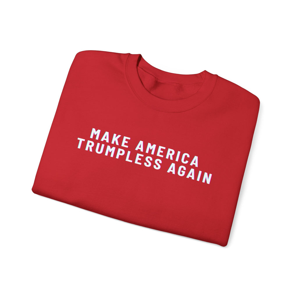 Folded red sweatshirt that says "Make America Trumpless Again"